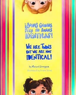 Couverture_¡Somos Gemelas pero No Somos Idénticas! / We Are Twins but We Are Not Identical!