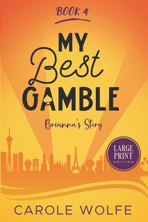 Front cover_My Best Gamble - Brianna's Story