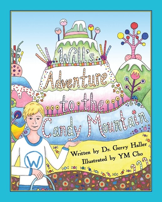 Will's Adventure to the Candy Mountain