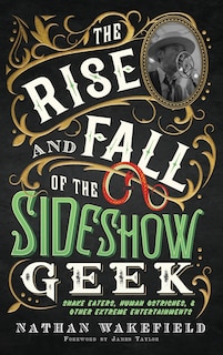 Couverture_The Rise and Fall of the Sideshow Geek