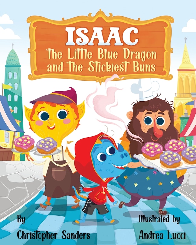Couverture_Isaac the Little Blue Dragon and the Stickiest Buns