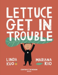 Front cover_Lettuce Get in Trouble