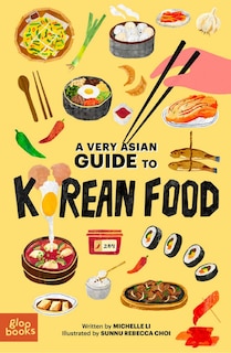 Front cover_A Very Asian Guide to Korean Food