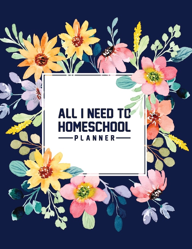 Front cover_All I Need to Homeschool Planner