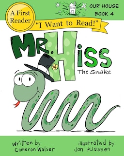 Mr. Hiss the Snake