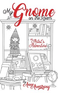 Front cover_My Gnome on the Roam