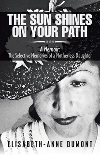 Front cover_The Sun Shines On Your Path