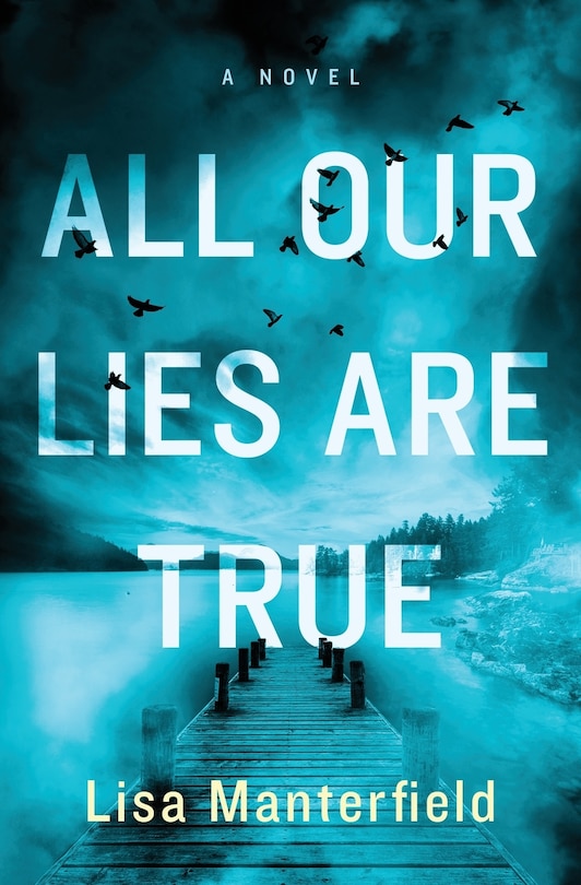 Front cover_All Our Lies Are True