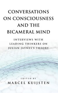 Front cover_Conversations on Consciousness and the Bicameral Mind