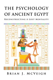 Front cover_The Psychology of Ancient Egypt