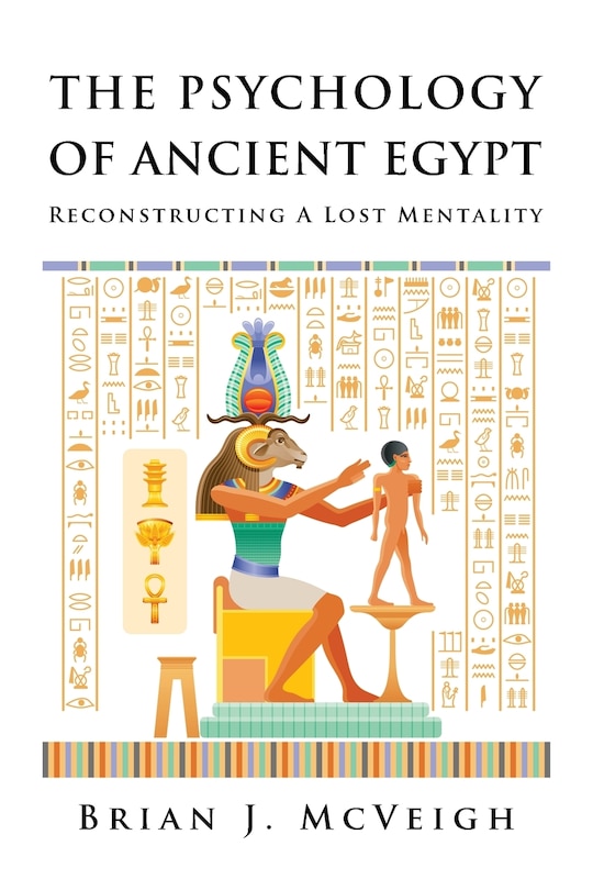 Front cover_The Psychology of Ancient Egypt