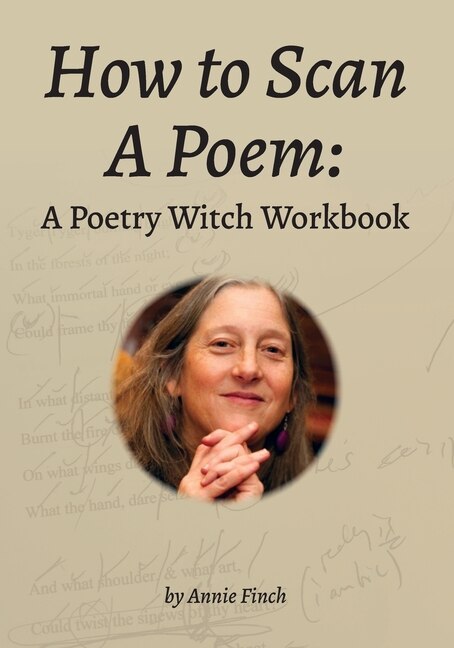 How to Scan a Poem: A Poetry Witch Workbook