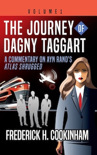 Front cover_The Journey of Dagny Taggart