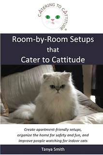 Front cover_Room-by-Room Setups that Cater to Cattitude