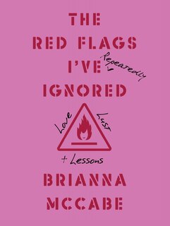 Couverture_The Red Flags I've (Repeatedly) Ignored