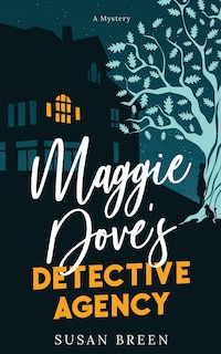 Front cover_Maggie Dove's Detective Agency