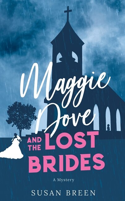 Front cover_Maggie Dove And The Lost Brides