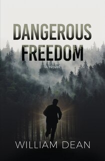 Front cover_Dangerous Freedom