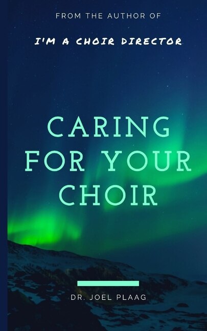 Couverture_Caring for Your Choir