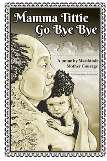 Front cover_Mamma Tittie Go Bye Bye
