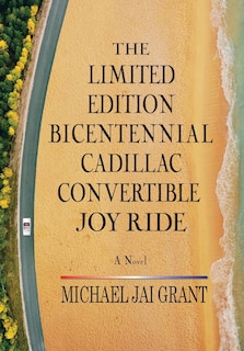Front cover_The Limited Edition Bicentennial Cadillac Convertible Joy Ride