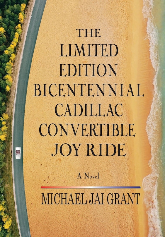 Front cover_The Limited Edition Bicentennial Cadillac Convertible Joy Ride