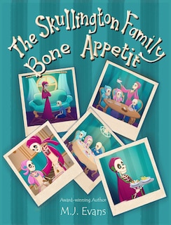 Front cover_The Skullington Family Bone Appetit