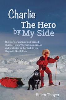 Front cover_Charlie the Hero by My Side