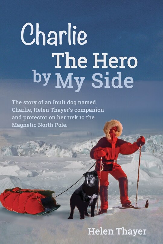 Front cover_Charlie the Hero by My Side
