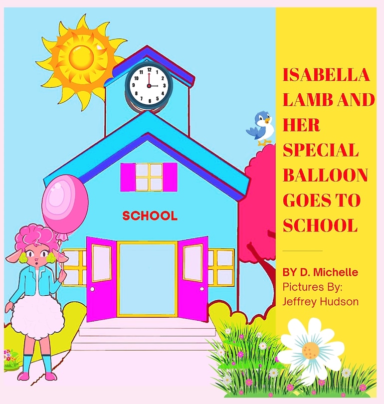 Couverture_Isabella Lamb And Her Special Balloon Goes To School