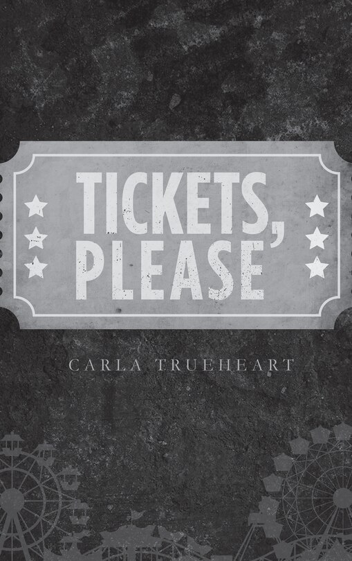 Front cover_Tickets, Please