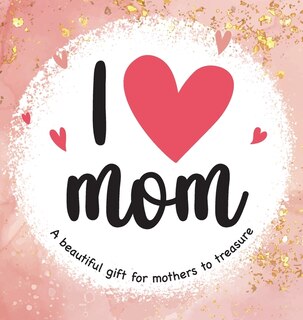 Couverture_I Love Mom