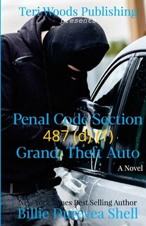 Couverture_Penal Code Section 487 (d) (1) Grand Theft Auto