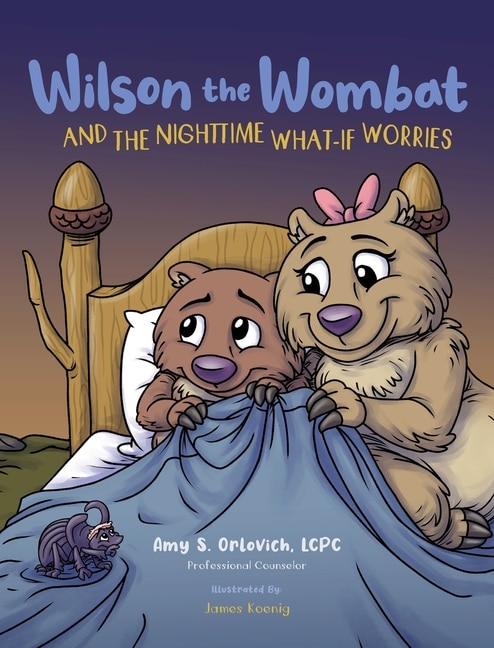 Front cover_Wilson The Wombat And The Nighttime What-if Worries