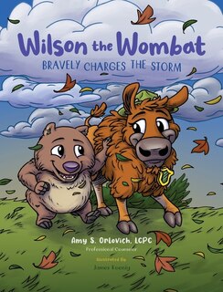 Couverture_Wilson the Wombat Bravely Charges The Storm