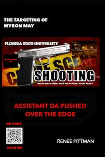 Couverture_The Targeting of Myron May - Florida State University Gunman