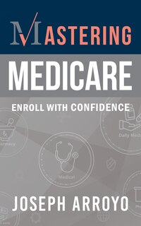 Front cover_Mastering Medicare