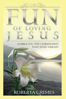 Front cover_The Fun of Loving Jesus