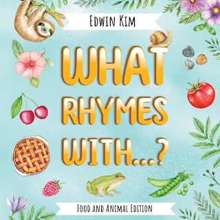 Couverture_What Rhymes With...? Food and Animal Edition
