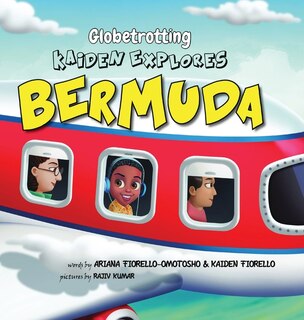 Front cover_Globetrotting Kaiden Explores Bermuda!