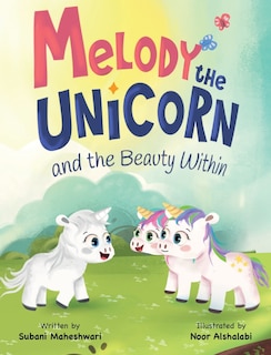 Front cover_Melody the Unicorn and the Beauty Within
