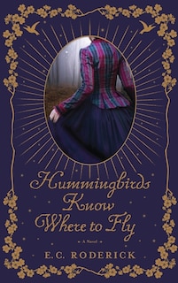 Front cover_Hummingbirds Know Where to Fly