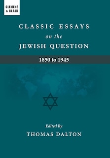 Front cover_Classic Essays on the Jewish Question
