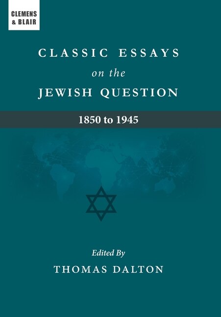 Front cover_Classic Essays on the Jewish Question