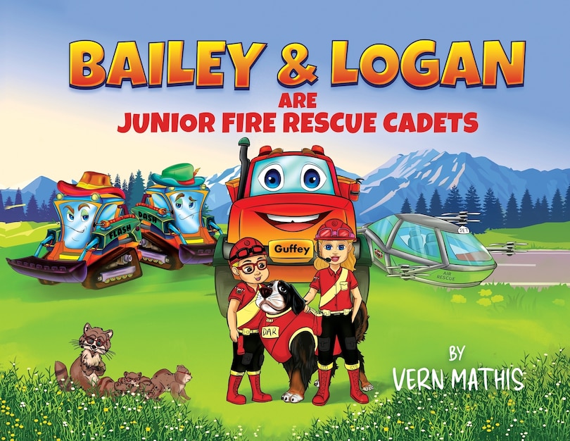 Front cover_Bailey & Logan are Junior Fire Rescue Cadets