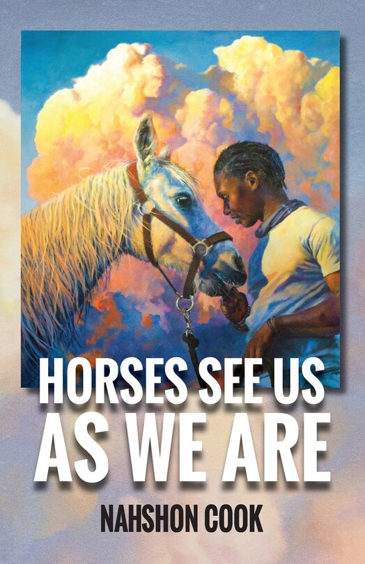 Horses See Us As We Are