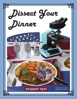 Front cover_Dissect Your Dinner; Student Text