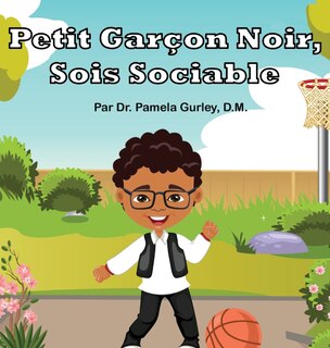 Front cover_Petit Garçon Noir, Sois Sociable