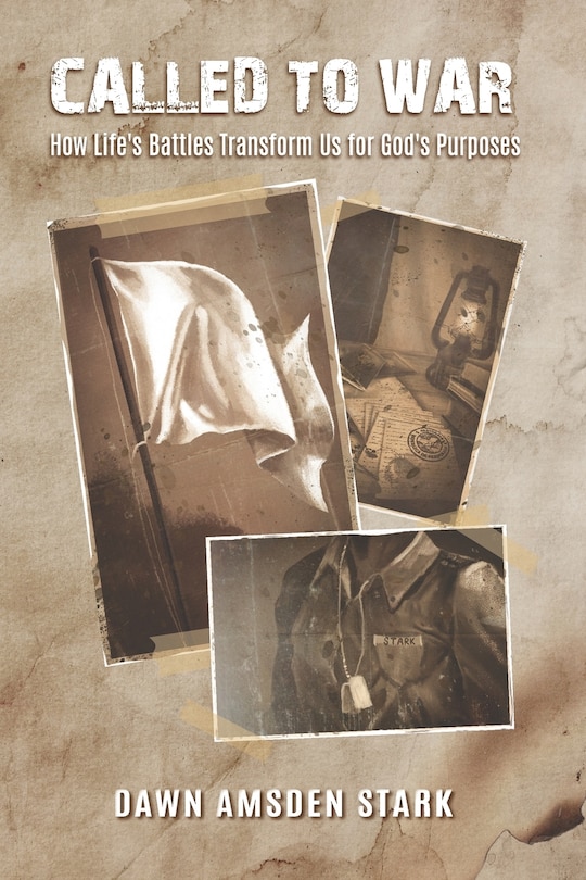 Couverture_Called to War - How Life's Battles Transform Us for God's Purposes