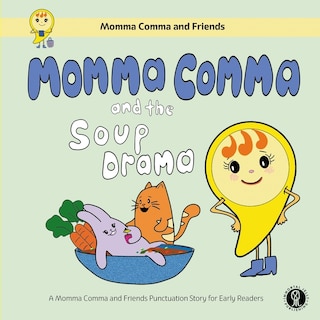 Front cover_Momma Comma and the Soup Drama